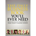 The Only Business Book You'll Ever Need - Hardcover