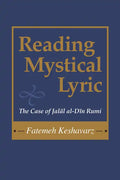 Reading Mystical Lyric: The Case of Jalal Al-Din Rumi - Paperback