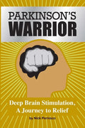Parkinson's Warrior: Deep Brain Stimulation, A Journey to Relief - Paperback