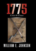 1775: Crisis & Chaos - Hardcover