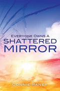 Everyone Owns A Shattered Mirror - Paperback