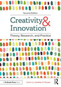 Creativity and Innovation: Theory, Research, and Practice - Paperback