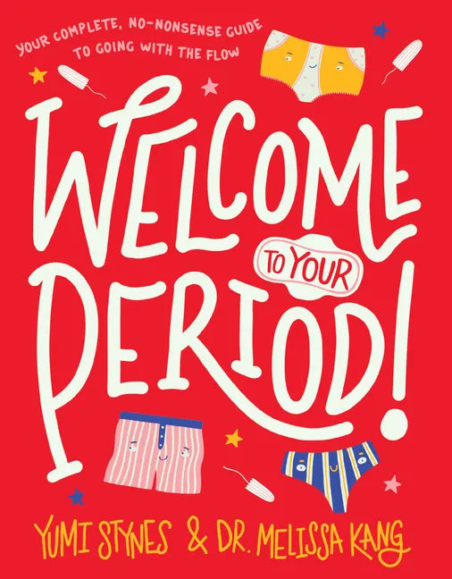 Welcome to Your Period! - Paperback