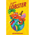 The World is your Lobster: One globe. Two backpacks. A year of side splitting fun - Paperback