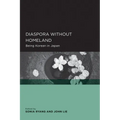 Diaspora Without Homeland: Being Korean in Japan - Paperback