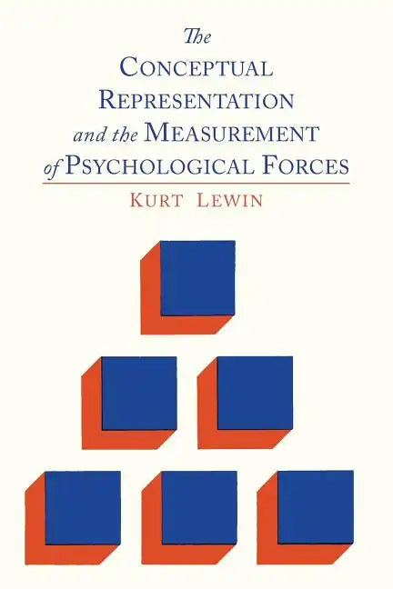 The Conceptual Representation and the Measurement of Psychological Forces - Paperback