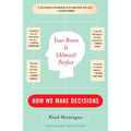 Your Brain Is (Almost) Perfect: How We Make Decisions - Paperback