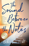 The Sound Between the Notes - Paperback