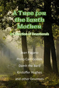 A Tree for the Earth Mother A Collection of Devotionals - Paperback