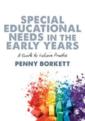 Special Educational Needs in the Early Years: A Guide to Inclusive Practice - Paperback