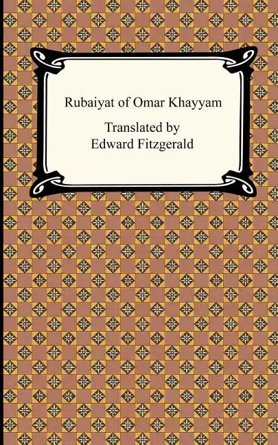 Rubaiyat of Omar Khayyam - Paperback