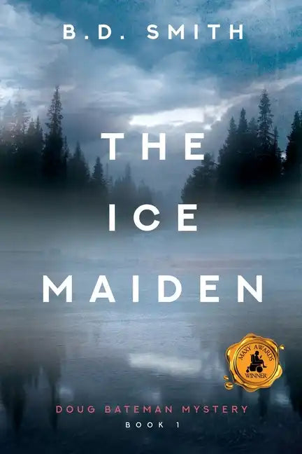 The Ice Maiden: A Fast-Paced Murder Thriller - Paperback