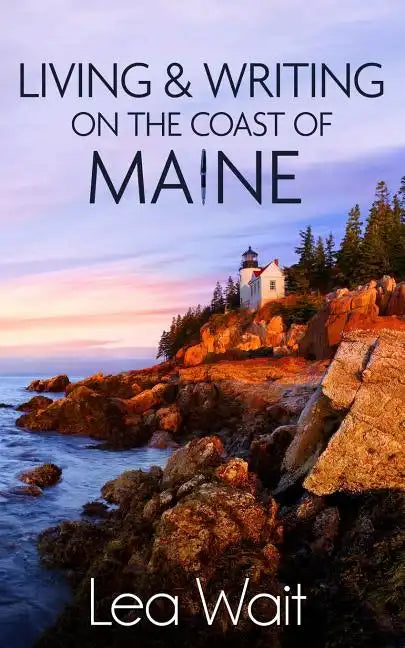 Living and Writing on the Coast of Maine - Paperback