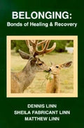 Belonging: Bonds of Healing and Recovery - Paperback