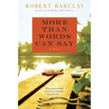 More Than Words Can Say - Paperback