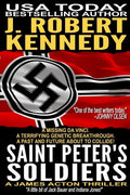 Saint Peter's Soldiers: A James Acton Thriller Book #14 - Paperback