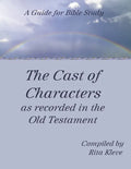 The Cast of Characters as recorded in the Old Testament: A Guide for Bible Study - Paperback