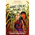What Stalks Among Us - Hardcover