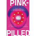 Pink-Pilled: Women and the Far Right - Paperback