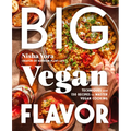 Big Vegan Flavor: Techniques and 150 Recipes to Master Vegan Cooking - Hardcover