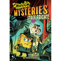 Stage Fright (Spongebob Squarepants Mysteries #3) - Hardcover