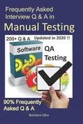 Frequently Asked Interview Q & A in Manual Testing: 90% Frequently Asked Q & A - Paperback