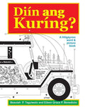 Diin ang Kuring: A Hiligaynon word & picture book - Paperback