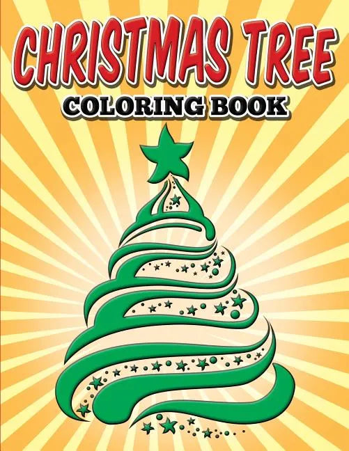 Christmas Tree Coloring Book - Paperback