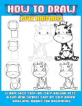 How To Draw Cute Animals: Learn Easy Step-by-step Kawaii Pets, A Fun And Simple Step By Step Anime Drawing Books For Beginners - Paperback