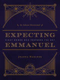 Expecting Emmanuel: Eight Women Who Prepared the Way - Paperback