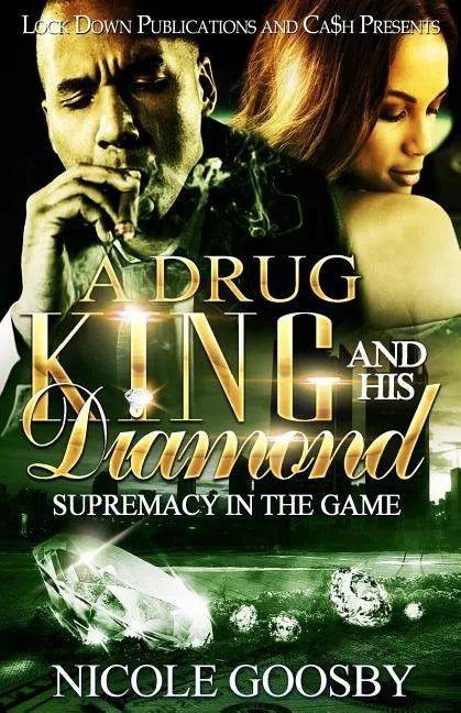 A Drug King and His Diamond: Supremacy in the Game - Paperback
