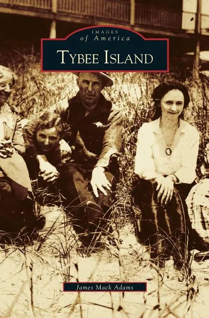 Tybee Island - Hardcover