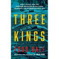 Three Kings: Race, Class, and the Barrier-Breaking Rivals Who Launched the Modern Olympic Age - Hardcover