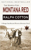 Montana Red: A Ranger Sam Burrack Western Adventure - Paperback