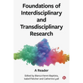 Foundations of Interdisciplinary and Transdisciplinary Research: A Reader - Paperback