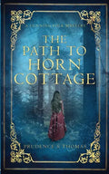 The Path to Horn Cottage: A Cunning Folk Mystery - Paperback