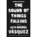The Sound of Things Falling - Paperback