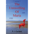 The Unravelling Of Maria - Paperback