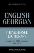 Theme-based dictionary British English-Georgian - 5000 words - Paperback