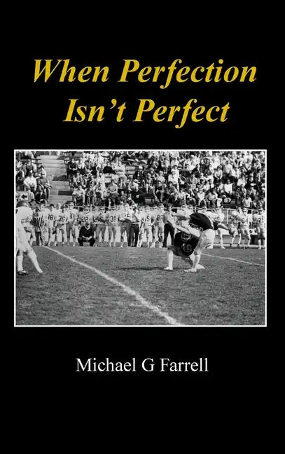 When Perfection Isn't Perfect - Hardcover