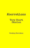 Aberrations: Very Short Stories - Paperback