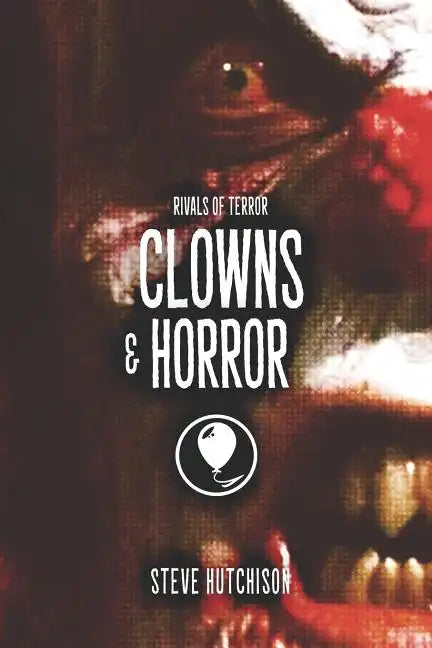 Clowns & Horror - Paperback