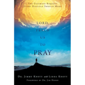 Lord, Teach Us to Pray - Paperback