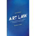 Art Law: A Concise Guide for Artists, Curators, and Museum Professionals - Paperback