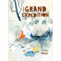 The Grand Expedition - Hardcover