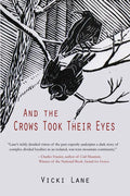 And the Crows Took Their Eyes - Paperback