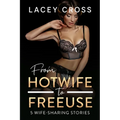 From Hotwife to Freeuse - Paperback