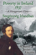 Poverty in Ireland 1837: Szegénység Irlandban - Paperback