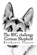 The BIG challenge German Shepherd: Coloring Book For Adults - Paperback