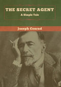 The Secret Agent: A Simple Tale - Hardcover